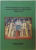 DOMNUL CONSTANTIN BRANCOVEANU , OMUL SI FAPTELE UNUI SFANT MARTIR ( 1688 - 1714 ) , GHEORGHE F. ANGHELESCU , 2015