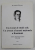 Dr. WILHELM FILDERMAN - UN AVOCAT AL ETNIEI SALE . UN AVOCAT AL CAUZEI NATIONALE A ROMANIEI , ARTICOLE , DISCURSURI , MEMORII 1921 -1948 , VOLUMUL I , 1999