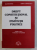 DREPT CONSTITUTIONAL SI INSTITUTII POLITICE de IOAN MURARU si SIMINA TANASESCU , 2001 * MICI DEFECTE