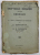 DREPTURILE ROMANIEI ASUPRA DOBROGEI - CU O HARTA A PROPRIETATILOR PE NATIONALITATI de E. ZAMFIROLU si G.G. VERNESCU , 1919 ,