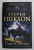 DUST OF DREAMS , A TALE OF THE MALAZA BOOK OG THE FALLEN by STEVEN ERIKSON , 2010