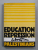 EDUCATION , REPRESSION and  LIBERATION : PALESTINIANS by SARAH GRAHAM - BROWN , 1984