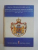 EVOLUTIA ARMERIILOR  TARILOR ROMANE DE LA APARITIA LOR SI PANA IN ZILELE NOASTRE (SEC. XIII - XX) de DAN CERNOVODEANU , 2005, DEDICATIE*