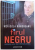 FIRUL NEGRU  - ROMANUL UNUI FOST DETINUT POLITIC de AGRICOLA RANGHEANU , 2011, DEDICATIE*