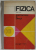 FIZICA , ELECTRICITATE SI OPTICA , MANUAL PENTRU CLASA A XII -A de N. HANGEA ...T. POPESCU , 1980