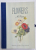 FLOWERS ALBUM , illustrared by PIERRE JOSEPH REDOUTE , 1999, ALBUM PENTRU PUS FOTOGRAFII