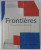 FRONTIERES , THE FOOD OF FRANCE 'S BORDERLANDS by ALEX JACSKSON , 2025