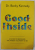 GOOD INSIDE by Dr. BECKY KENNEDY , A GUIDE TO BECOMING THE PARENT YOU WANT TO BE, 2022