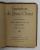 IMITATION DE JESUS - CHRIST , LIVRE PREMIER : AVIS UTILES A LA VIE SPIRITUELLE , EDITIE DE INCEPUT DE SECOL , COLECTIA '' BIBLIOTHEQUE MINIATURE 