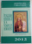 IN SLUJBA BISERICII SI A NEAMULUI ROMANESC , SFANTUL VOIEVOD NEAGOIE BASARAB (1512-1521) 500 DE ANI DE LA URCAREA PE TRONUL TARII ROMANESTI , 2012