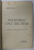 INSEMNARILE UNUI TRECATOR de OCTAVIAN GOGA  - ARAD, 1911