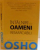 INTALNIRI CU OAMENI REMARCABILI  de OSHO * PREZINTA PETE