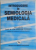 INTRODUCERE IN SEMIOLOGIA MEDICALA , REDACTOR : ION GRIGORE POPESCU , 2003