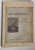 IOAN MAIORESCU SCRIERE COMEMORATIVA CU PRILEJUL CENTENARULUI  NASTERII LUI 1811-1911- N.BANESCU SI V. MIHAILESCU -BUC.1912