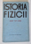 ISTORIA FIZICII  de MAX VON LAUE,1965