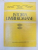 ISTORIA LIMBII ROMANE.FONETICA.MORFOSINTAXA.LEXIC  BUCURESTI  1978