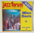 JAZZ FORUM , THE MAGAZINE OF THE INTERNATIONAL JAZZ FEDERATION , NO . 83 , 1983