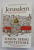 JERUSALEM - THE  BIOGRAPHY by SIMON SEBAG MONTEFIORE , 2012