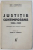 JUSTITIE CONTEMPORANA  1926 - 1935 - INSEMNARILE UNUI CRONICAR JUDICIAR de ION I. NEDELESCU , EDITIE INTERBELICA