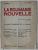 LA ROUMANIE NOUVELLE , revue mensuelle , 2 eme annee , no. 17 , 15 aout 1926