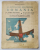 LA ROUMANIE ROUMANIA, ROMANIA- LA TERRE ROUMAINE A TRAVERS LES AGES/ ROUMANI IN THE COURSE OF AGES de ROMULUS SEISANU - BUCURESTI, 1936