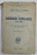 LE DERNIER CORSAIRE ( 1914 - 1918 ) par COMTE FELIX DE LUCKNER , 1928 , PREZINTA PETE SI URME DE UZURA