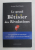 LE GRAND BETISIER DES REVOLUTIONS - UN REGARD DROLE ET IMPERTINENT SUR LES COMBATS QUI ONT MARQUE L 'HISTOIRE par ALAIN DAG 'NAUD , 2018