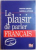 LE PLAISIR DE PARLER FRANCAIS par CRISTINA GRUBER , GABRIELA LUPCHIAN , EDITIE REVAZUTA SI ADAUGITA , 2011