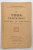 LE YOGA TANTRIQUE HINDOU ET THIBETAIN , EDITIA A III-A de J. MARQUES-RIVIERE , 1939