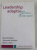 LEADERSHIP ADAPTIV - DE LA SOLUTII TEHNICE LA SCHIMBARI ADAPTIVE de RONALD HEIFETZ ..MARTY LINSKY , 2012