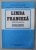 LIMBA FRANCEZA , MANUAL PENTRU CLASA A VIII -A , ANUL III de DOINA POPA - SCURTU ..DAN ION NASTA , 1998