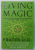 LIVING MAGIC , CONTEMPORARY INSIGHTS AND EXPERIENCES FROM PRACTICING MAGICIANS by FRATER U.D. , AXEL BUDENBENDER ...JOSEF KNECHT , 2021