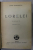 LORELEI , roman de IONEL TEODOREANU , 1936