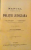 MANUAL TEORETICO-PRACTIC DE POLITIE JUDICIARA , 1904