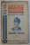 MARELE VORNIC IORDACHE GOLESCU de N . BANESCU , COLECTIA ' CUNOSTINTE FOLOSITOARE  'NO . 56 , SERIA C , 1935