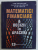 MATEMATICI FINANCIARE si DECIZII IN AFACERI de ION PURCARU ...DAN SORIN , 1996 * PREZINTA SUBLINIERI CU MARKER