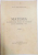 MATERIA IN INFINITUL MARE , PE PAMANT SI IN INFINITUL MIC de CHR. MUSCELEANU , Bucuresti 1930