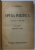 MIHAI EMINESCU - OPERA POLITICA , VOLUMUL II - 1880 - 1883 , editie ingrijita de I. CRETU , 1941 * LEGATURA VECHE / PREZINTA SUBLINIERI