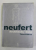 NEUFERT ARCHITECTS 'DATA , THIRD EDITION by ERNST and PETER NEUFERT , 2000