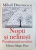 NOPTI SI NELINISTI - JURNAL METAFIZIC de MIHAIL DIACONESCU , 2008 , DEDICATIE*