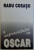 O SUPRAVIETUIRE CU OSCAR de RADU COSASU , 1997