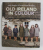 OLD IRELAND IN COLOUR by JOHN BRESLIN and SARAH - ANNE BUCKLEY , 2020