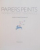 PAPIERS PEINTS. INSPIRATIONS ET TENDANCES par CAROLLE THIBAUT-POMERANTZ 2009, CU SUPRACOPERTA