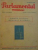 PARLAMENTUL ROMANESC, REVISTA LUMII POLITICE, NUMAR SPECIAL INCHINAT BISERICII de N. RUSSU ARDELEANU, 1934