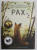 PAX , illustrated by JON KLASSEN , text by SARA PENNYPACKER , 2019