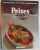 PEIXES - VARIAS RECEITAS CRIADAS POR MESTRES DA COZINHA MODERNA E ILUSTRADAS COM FOTOGRAFIAS EXCLUSIVAS  de ANNE WOLTER , 1990