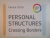 PERSONAL STRUCTURES , CROSSING BRODERS 2015