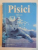 PISICI. GHID COMPLET de CLAIRE BESSANT  2001 * PREZINTA HALOURI DE APA