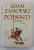 POLAND - A HISTORY by ADAM ZAMOYSKI , 2015