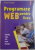 PROGRAMARE WEB PENTRU LICEU de TRAIAN ANGHEL , 2008